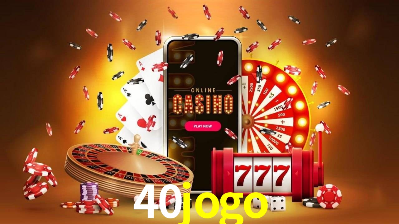 Benefícios da Conta 40jogo